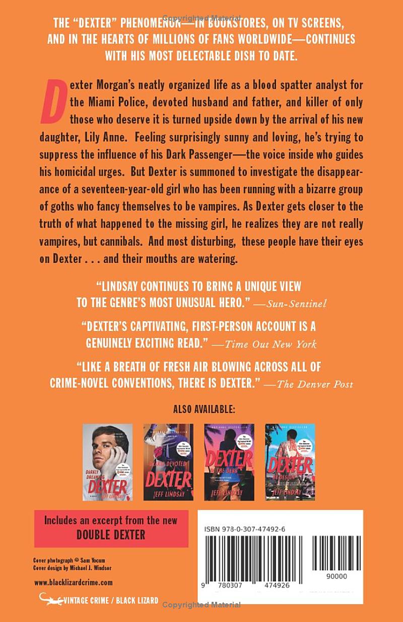 Dexter Is Delicious by Jeffry P. Lindsay Jeff Lindsay