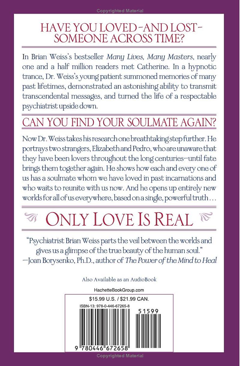 Only Love Is Real by Brian Weiss MD