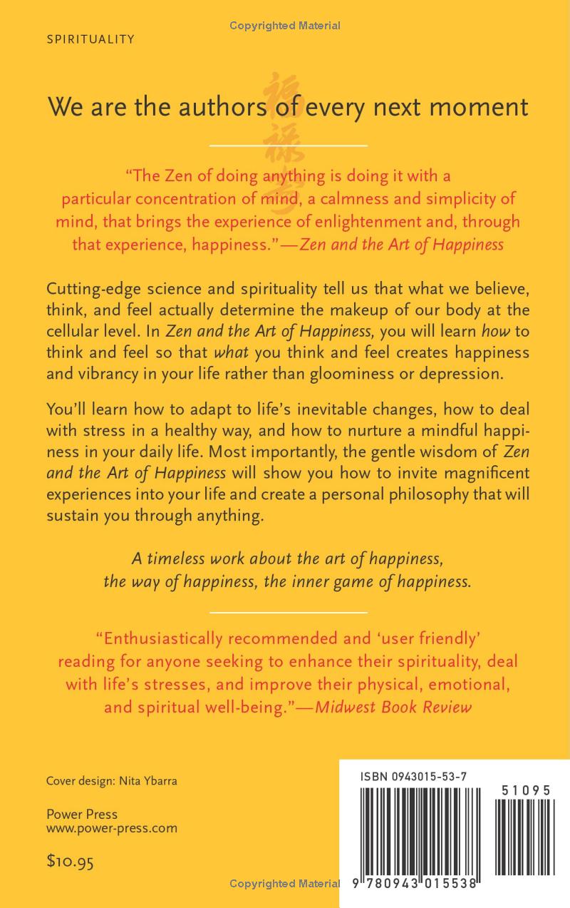Zen and the Art of Happiness by Chris Prentiss