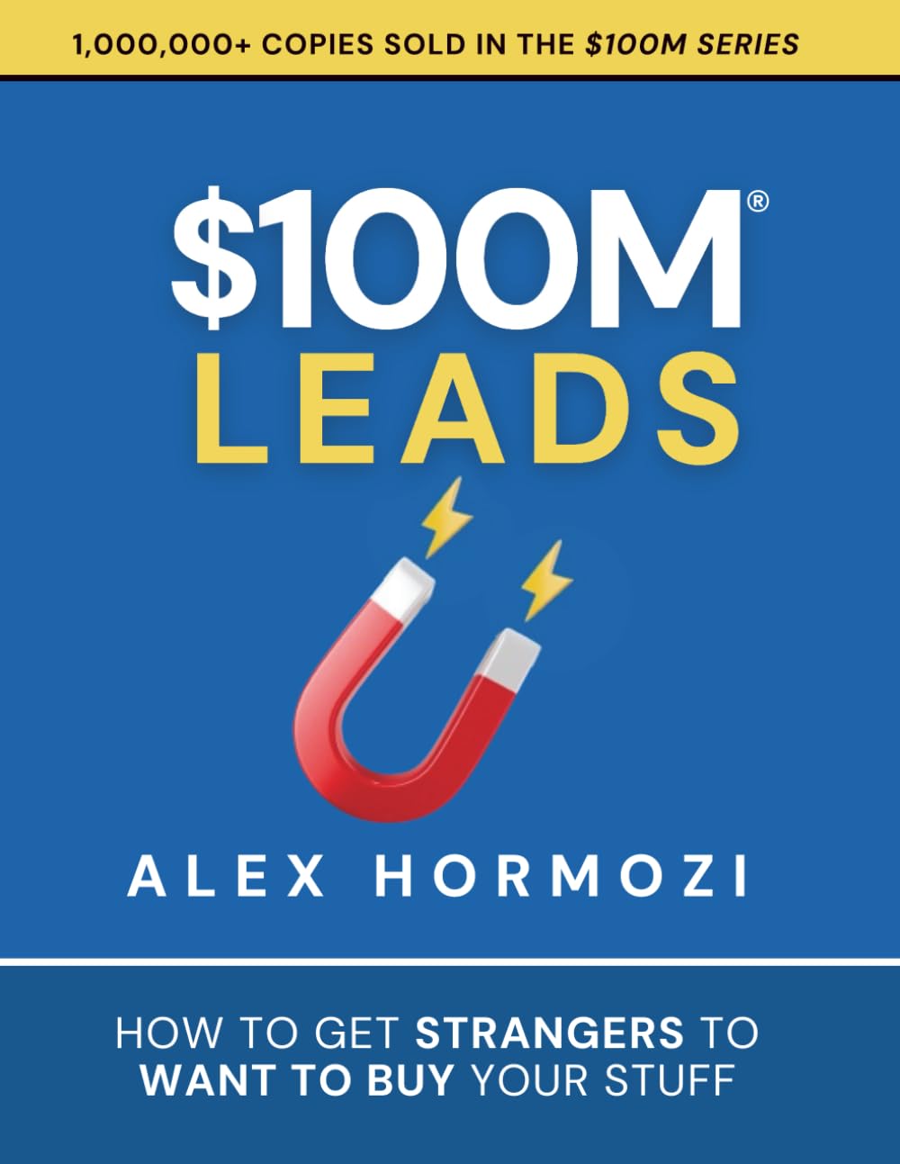 $100M Leads by Alex Hormozi