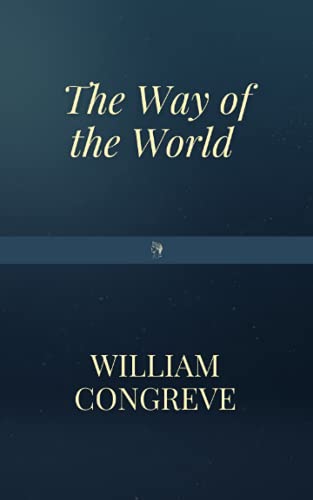 The Way of the World
by William Congreve