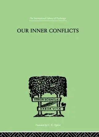 Our Inner Conflicts
by Karen Horney