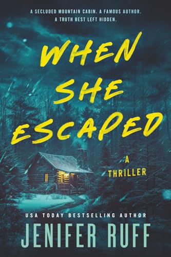 When She Escaped
by Jenifer Ruff