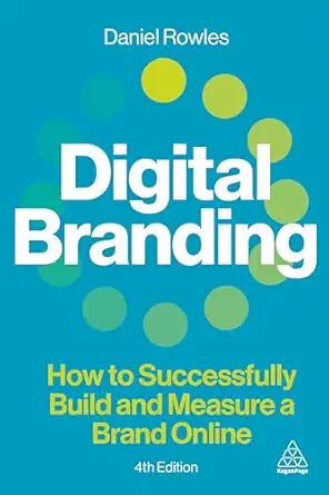 Digital Branding
by Daniel Rowles