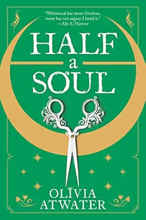 Half a Soul
by Olivia Atwater