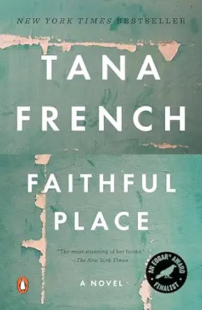 Faithful Place
by Tana French