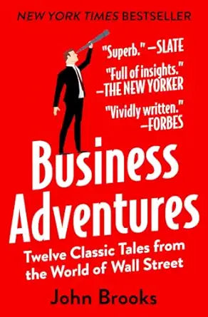 Business Adventures
by John Brooks