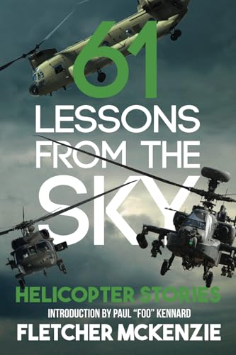61 Lessons From The Sky
by Fletcher McKenzie