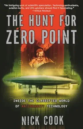 The Hunt for Zero Point
by Nick Cook