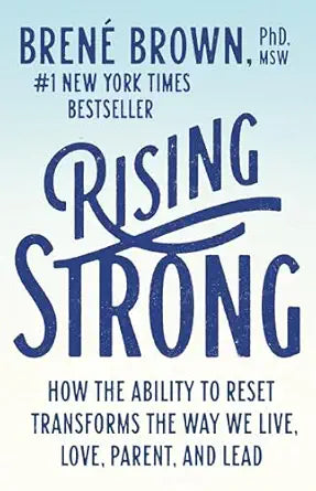 Rising Strong
by Brené Brown