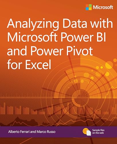 Analyzing Data with Power BI and Power Pivot for Excel
by Alberto Ferrari