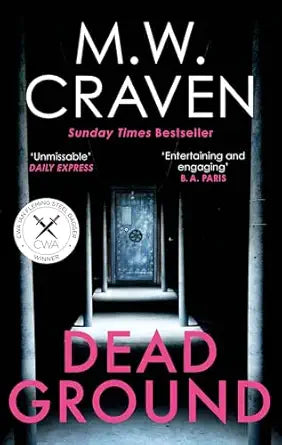 Dead Ground
by M. W. Craven