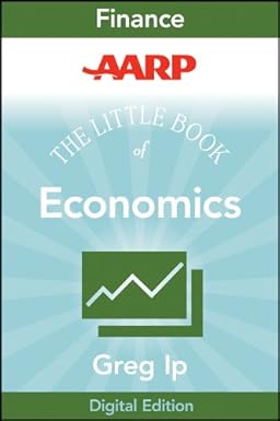 AARP The Little Book of Economics
by Greg Ip