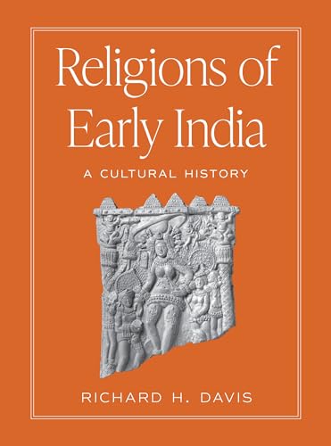 Religions of Early India
by Richard H. Davis