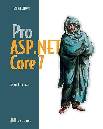 Pro ASP.NET Core 7
by Adam Freeman