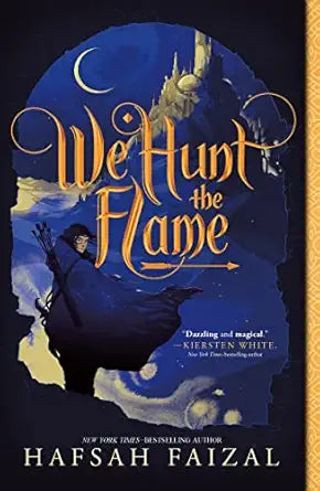 We Hunt the Flame
by Hafsah Faizal