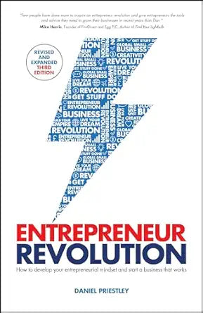 Entrepreneur Revolution
by Daniel Priestley