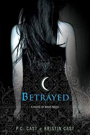 Betrayed
by P.C. Cast