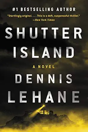 Shutter Island
by Dennis Lehane
