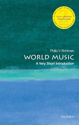 World Music
by Philip V. Bohlman