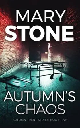 Autumn's Chaos
by Mary Stone