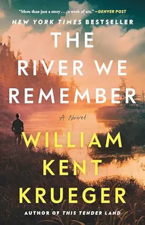 The River We Remember
by William Kent Krueger