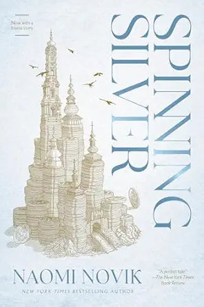 Spinning Silver
by Naomi Novik