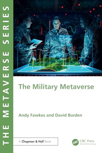 The Military Metaverse
by Andy Fawkes