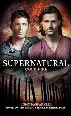 Supernatural Cold Fire
by John Passarella