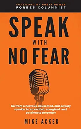 Speak With No Fear
by Mike Acker