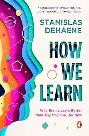 How We Learn
by Stanislas Dehaene