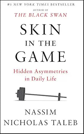 Skin in the Game
by Nassim Nicholas Taleb