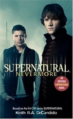 Supernatural Nevermore
by Keith R.A. DeCandido