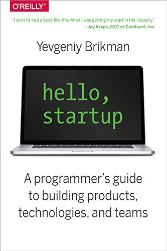 Hello, Startup
by Yevgeniy Brikman
