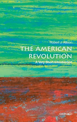 The American Revolution
by Robert J. Allison