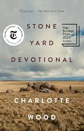 Stone Yard Devotional
by Charlotte Wood