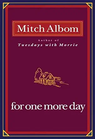For One More Day
by Mitch Albom