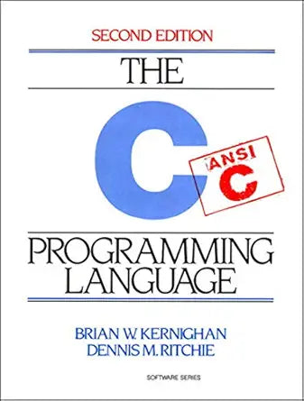 C Programming Language
by Kernighan Brian W.