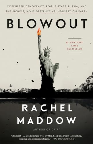 Blowout
by Rachel Maddow