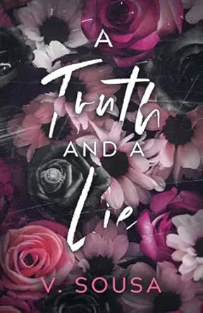 A Truth and a Lie
by V. Sousa