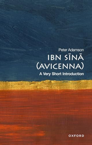 Ibn Sina (Avicenna)
by Peter Adamson