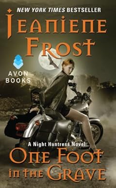 One Foot in the Grave
by Jeaniene Frost