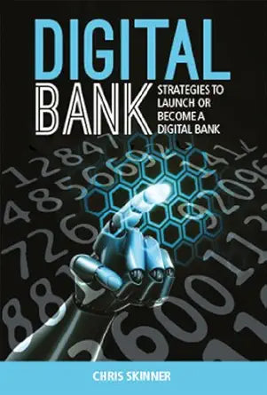 DIGITAL BANK
by Chris Skinner