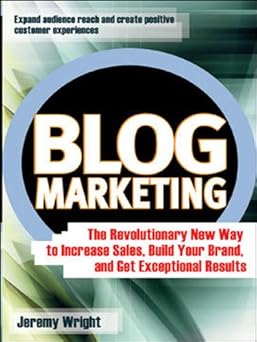 Blog Marketing
by Jeremy Wright