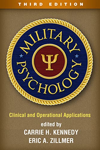 Military Psychology
by Carrie H. Kennedy PhD ABPP