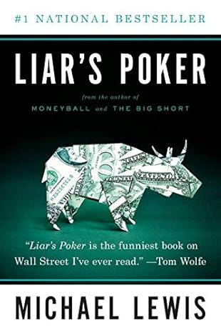 Liar's Poker
by Michael Lewis
