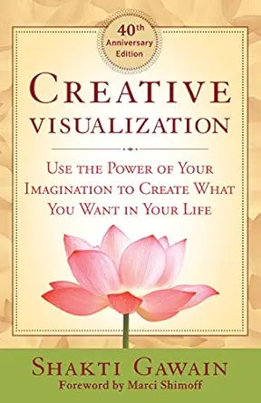 Creative Visualization
by Shakti Gawain