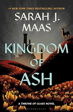 Kingdom of Ash
by Sarah J. Maas