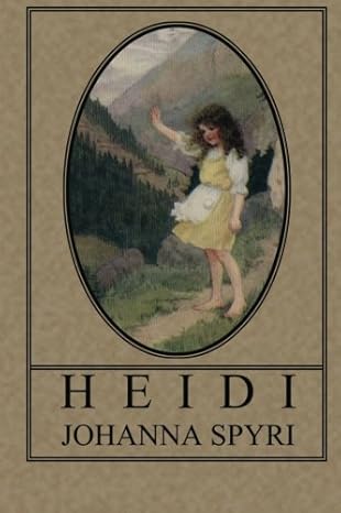 Heidi
by Johanna Spyri