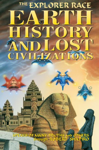 Earth History and Lost Civilizations
by Robert Shapiro